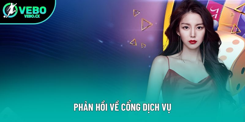 Phản hồi về cổng dịch vụ Phản hồi về cổng dịch vụ