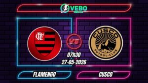 Nhận định Flamengo vs Cusco 07h30 ngày 27/05/2026