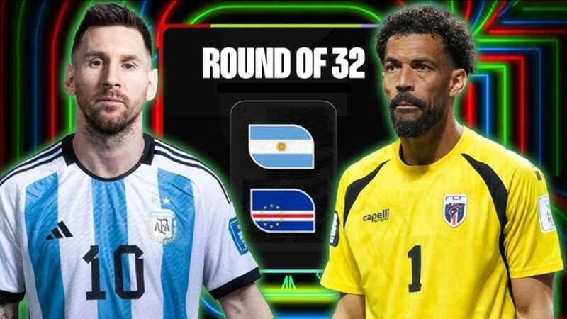Argentina vs Cape Verde - Hồi kết của câu chuyện cổ tích