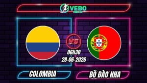 Nhận định Colombia vs Bồ Đào Nha 06h30 ngày 28/06/2026