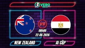 Soi Kèo New Zealand vs Ai Cập 08h00 - 22/06/2026