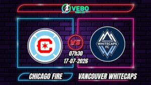 Nhận định Chicago Fire vs Vancouver Whitecaps 07h30 ngày 17/07/2026