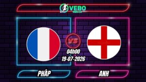 Nhận định Pháp vs Anh 04h00 ngày 19/07/2026