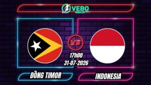 Soi Kèo Đông Timor vs Indonesia 17h00 - 31/07/2026