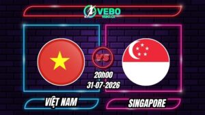 Soi Kèo Việt Nam vs Singapore 20h00 - 31/07/2026