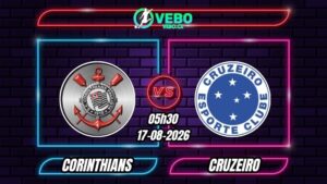 Soi Kèo Corinthians vs Cruzeiro 05h30 - 17/08/2026